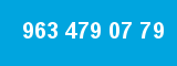 963 479 07 79 963 479 07 79